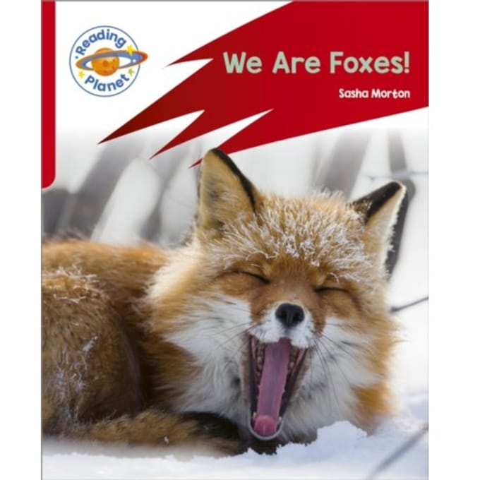 Reading Planet: Rocket Phonics - Target Practice - We Are Foxes - Red A - Reading Planet: Rocket - Sasha Morton