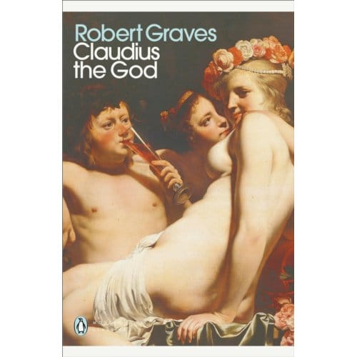 Claudius The God - Penguin Modern Classics - Robert Graves