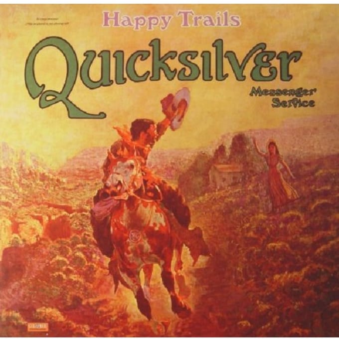 Quicksilver Messenger Service - Happy Trails (LP)