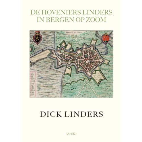 De Hoveniers Linders In Bergen Op Zoom - Dick Linders