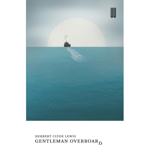 Gentleman à la mer par Herbert Clyde Lewis Livre de poche 9781913861230