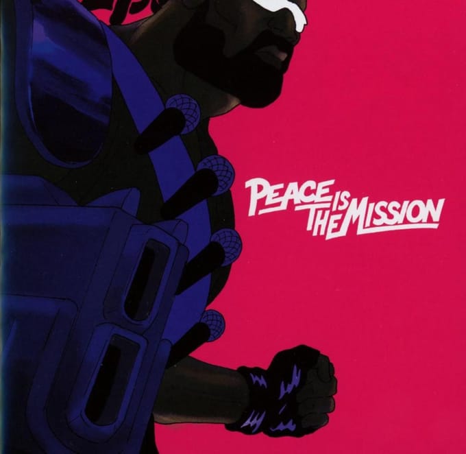 Peace Is The Mission - Major Lazer