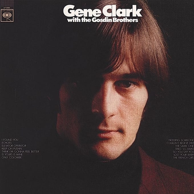 Gene Clark With the Gosdin Brothers