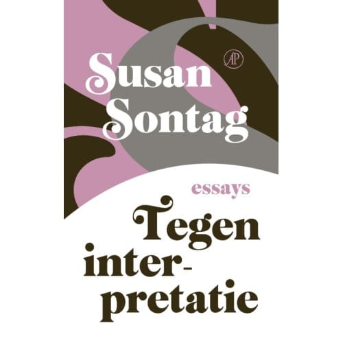 Tegen Interpretatie - Susan Sontag