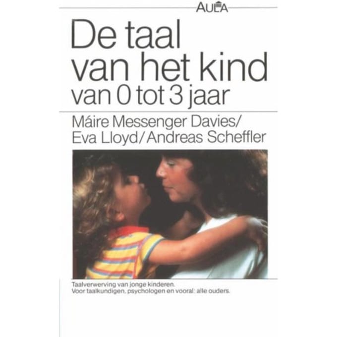 Taal Van Het Kind Van 0 Tot 3 Jaar - Vantoen.Nu - M. Messenger Davies