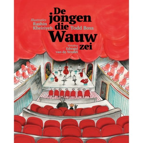 De Jongen Die Wauw Zei - Todd Boss