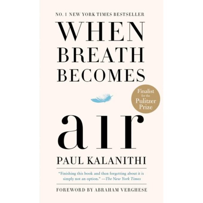 When Breath Becomes Air - Paul Kalanithi