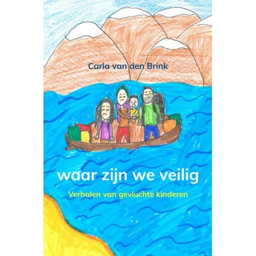 Waar Zijn We Veilig - Carla Van den Brink