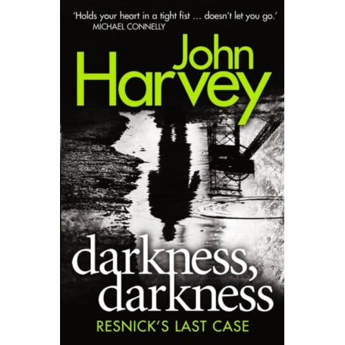 Darkness, Darkness - Resnick - John Harvey