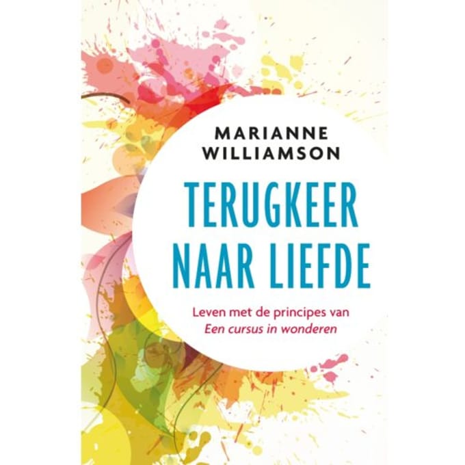 Terugkeer Naar Liefde - Marianne Williamson