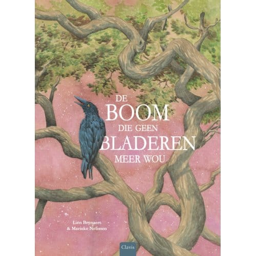 De Boom Die Geen Bladeren Meer Wou - Lien Brynaert