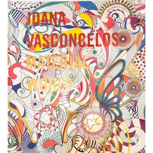 Joana Vasconcelos: Material World - Enrique Juncosa
