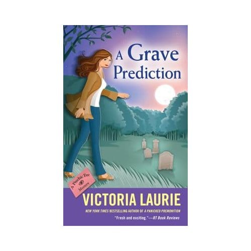 A Grave Prediction - Victoria Laurie