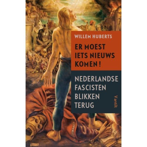 Er Moest Iets Nieuws Komen! - Willem Huberts