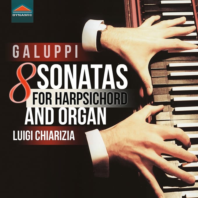 Luigi Chiarizia - Galuppi: 8 Sonatas For Harpsichord And Organ (CD)
