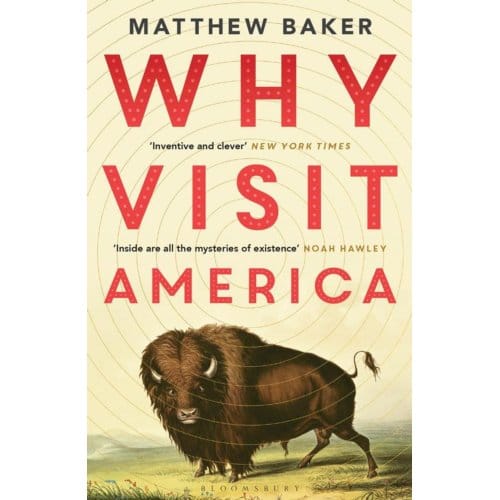 Why Visit America - Matthew Baker