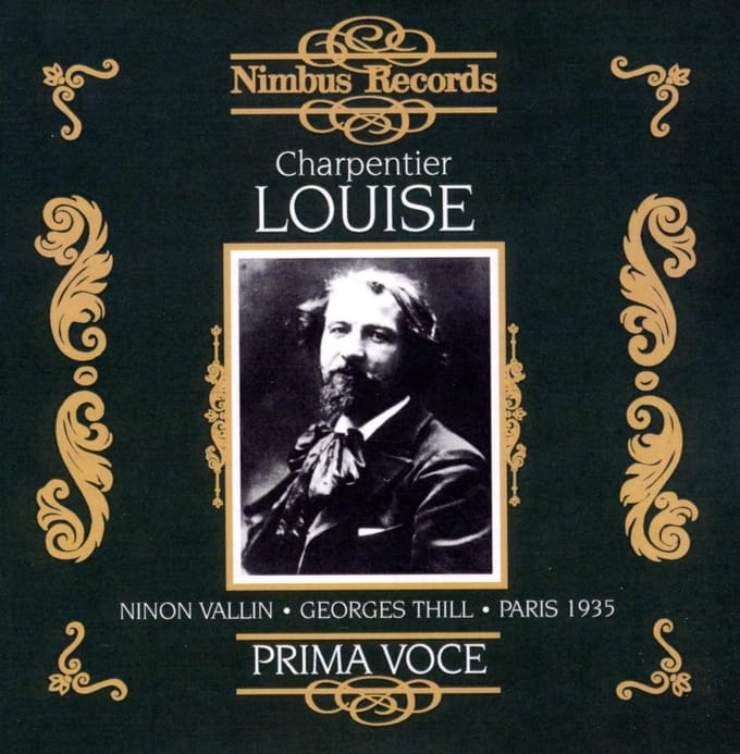 Ninon Vallin, Georges Thill - Charpentier: Louise - Paris 1935 (CD)