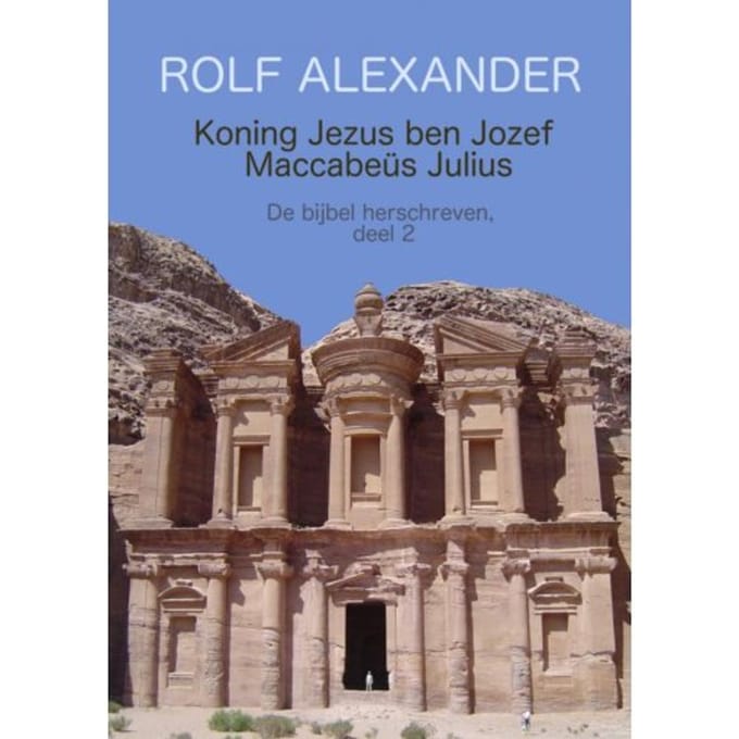 Koning Jezus Ben Jozef Maccabeüs Julius - Rolf Alexander
