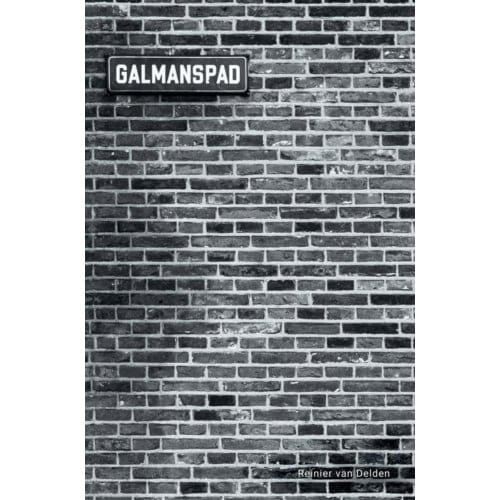 Galmanspad - Reinier Van Delden
