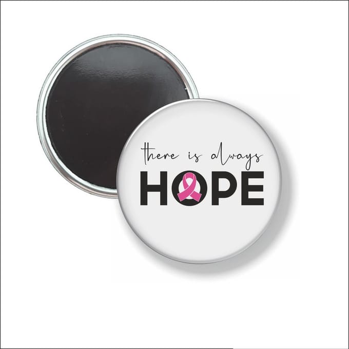Button Met Magneet 58 MM - There Is Always Hope - NIET VOOR KLEDING