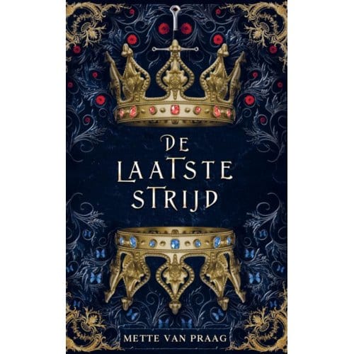 De Laatste Strijd - Mette van Praag