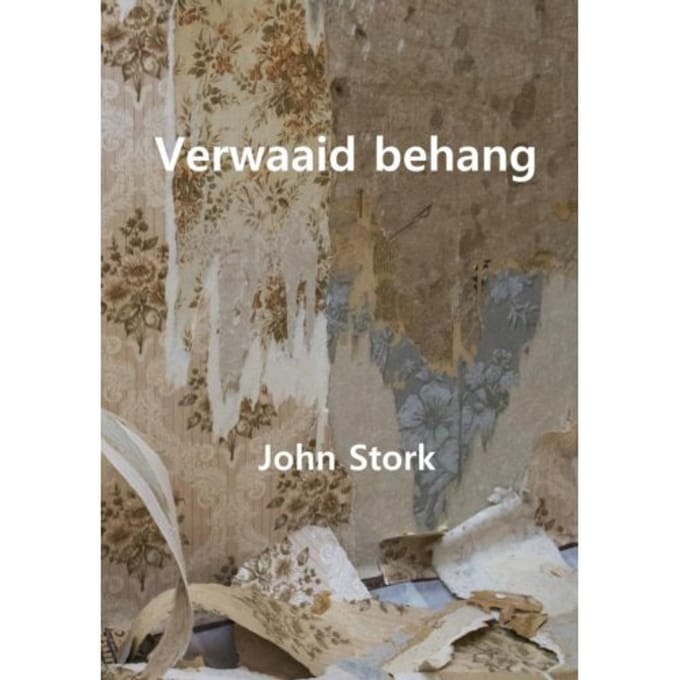 Verwaaid Behang - John Stork