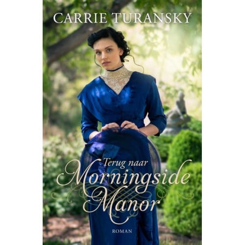Terug Naar Morningside Manor - Carrie Turansky