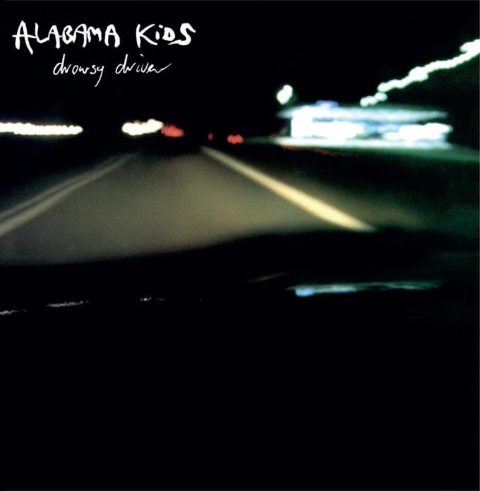 Alabama Kids - Drowsy Driver (CD | LP)