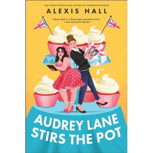 Audrey Lane Stirs The Pot - Alexis Hall