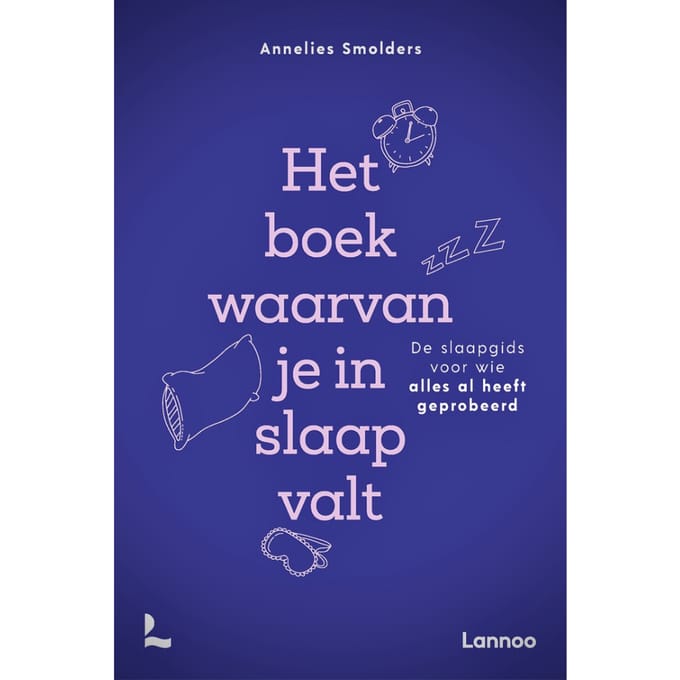 Het Boek Waarvan Je In Slaap Valt - Annelies Smolders