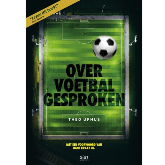 Over Voetbal Gesproken - Theo Uphus