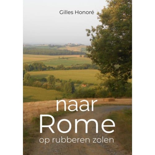 Naar Rome - Gilles Honoré