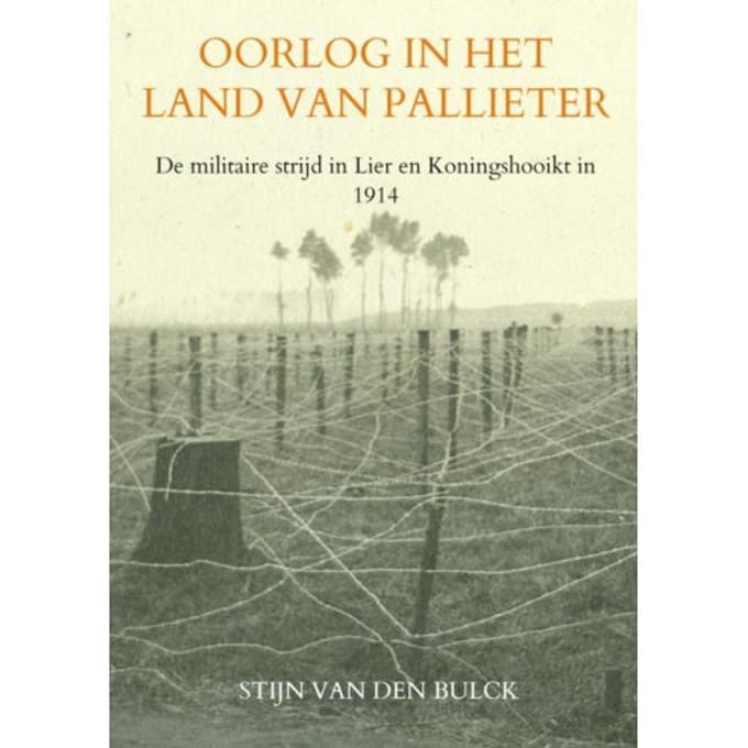 Oorlog In Het Land Van Pallieter - Stijn Van den Bulck