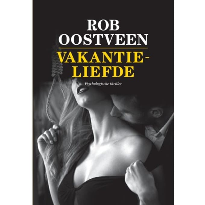 Vakantieliefde - Rob Oostveen