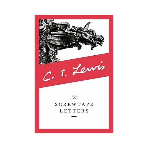 Screwtape Letters, The - Lewis, C. S.