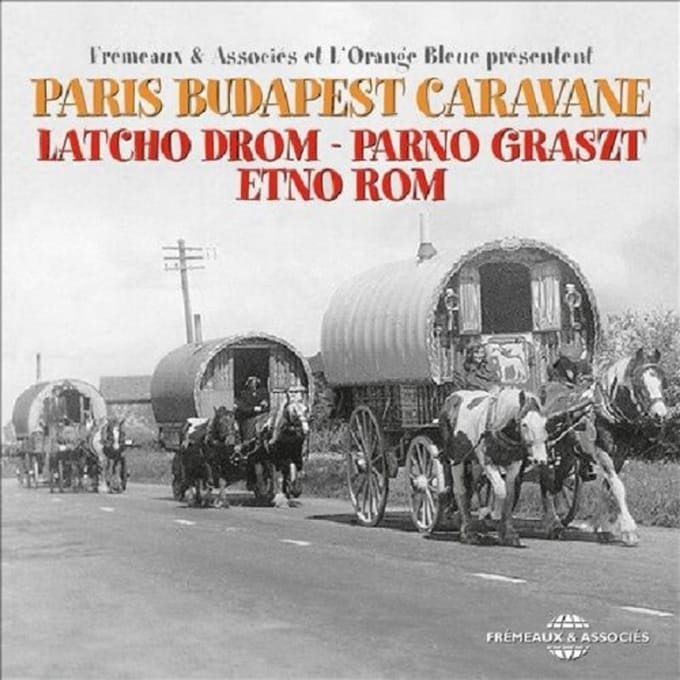 Latcho Drom, Parno Graszt & Etno Rom - Paris Budapest Caravane (CD)