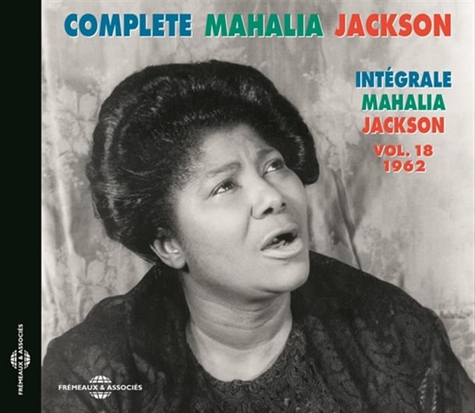 Mahalia Jackson - Complete Mahalia Jackson - Intégrale Mahalia Jackson Vol. 1 1962 (CD) (Remastered)