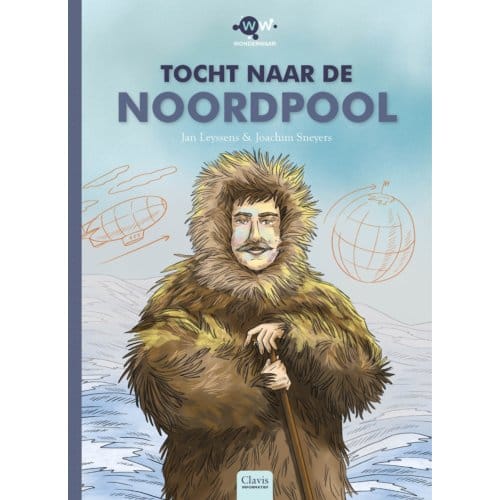 Tocht Naar De Noordpool - Wonderwaar - Jan Leyssens