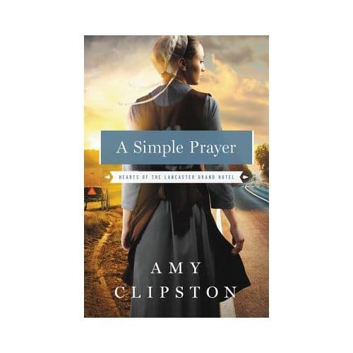 A Simple Prayer - Amy Clipston