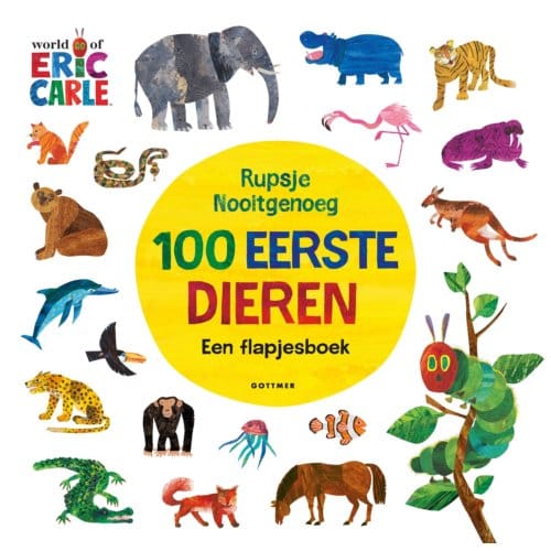 100 Eerste Dieren - Rupsje Nooitgenoeg - Eric Carle