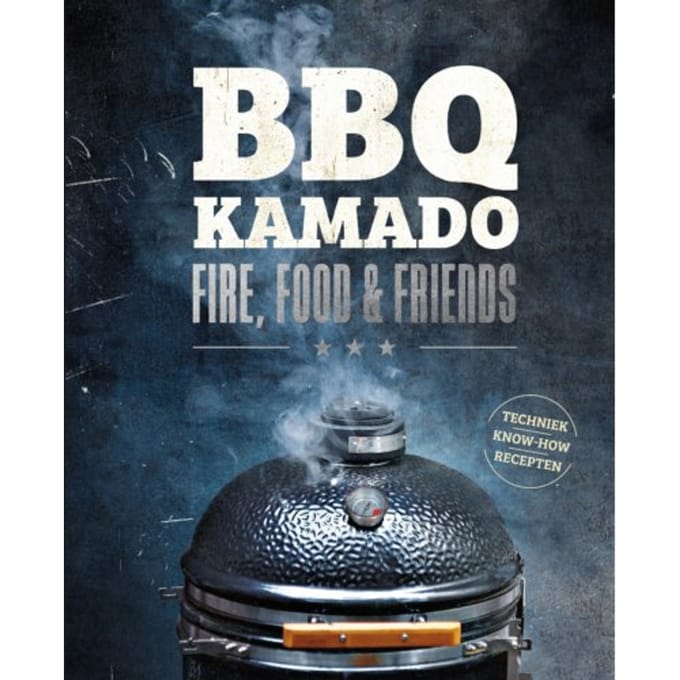 Bbq Kamado - Fire, Food & Friends - Fabian Beck