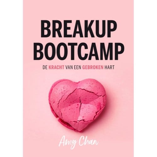 Breakup Bootcamp - Amy Chan