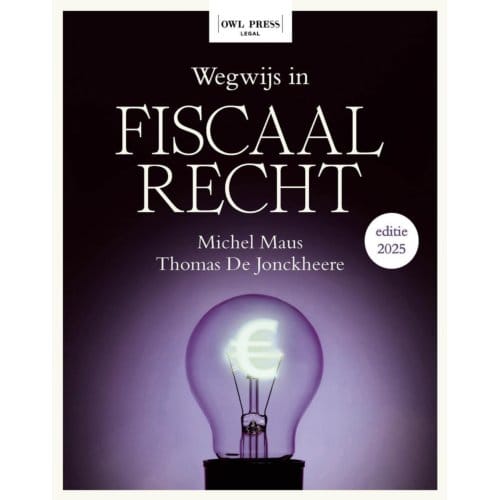 Wegwijs In Fiscaal Recht - Michel Maus