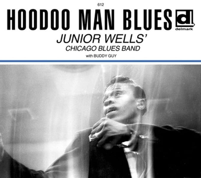 Junior Wells' Chicago Blues Band, Buddy Guy - Hoodoo Man Blues (CD)