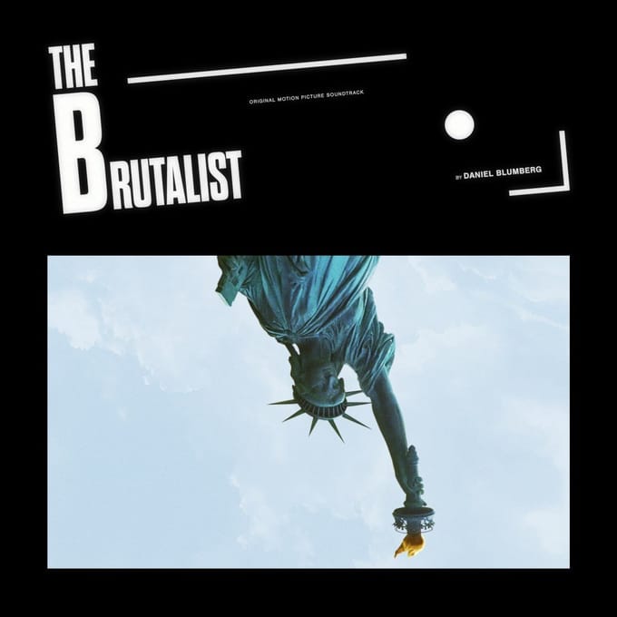 The Brutalist (Original Motion Picture Soundtrack) - Daniel Blumberg