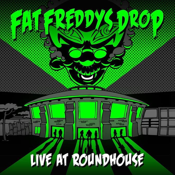 Live At Roundhouse London - Fat Freddys Drop