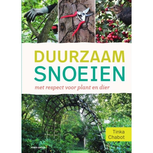 Duurzaam Snoeien - Tinka Chabot