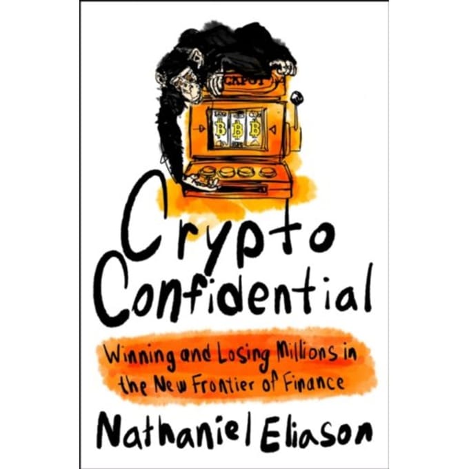 Crypto Confidential - Eliason, Nathaniel