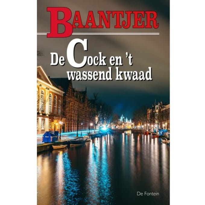 De Cock En 't Wassend Kwaad - Baantjer - A.C. Baantjer