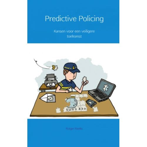Predictive Policing - Rutger Rienks